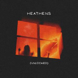 Heathens (Unlocked)