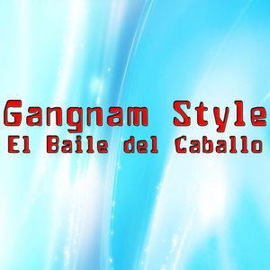 Gangnam Style - El Baile del Caballo