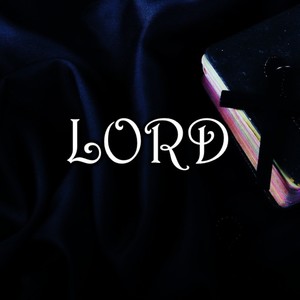 Lord(feat. Cole The VII) (Explicit)
