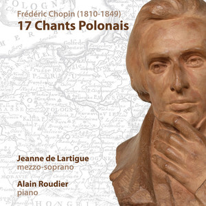 Frédéric Chopin: 17 Chants Polonais