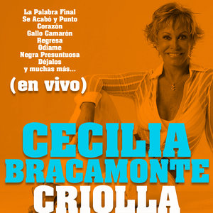 Cecilia Bracamonte Criolla (En Vivo)