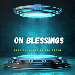On Blessings (Explicit)