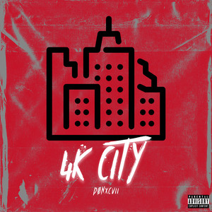 4k City (Explicit)