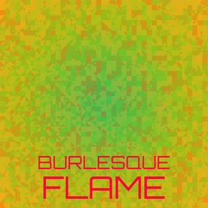 Burlesque Flame