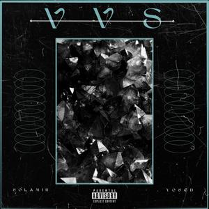 VVS (feat. Yosed) [Explicit]