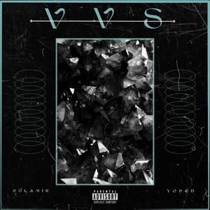 VVS (feat. Yosed) (Explicit)