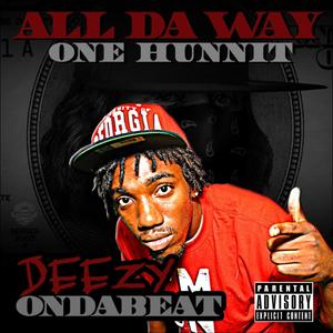 All Da Way 100, Vol. 2 (Explicit)