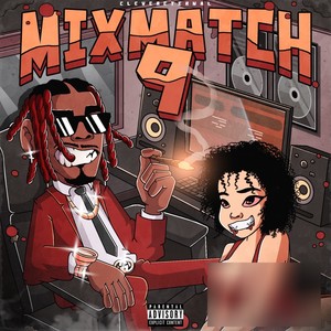 Mix Match 9 (Explicit)