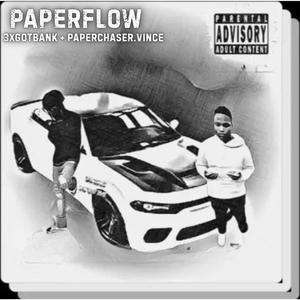 Paper Flow (feat. paperchaser.vince) (Explicit)