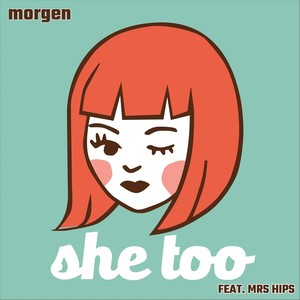 Morgen (feat. Mrs. Hips)