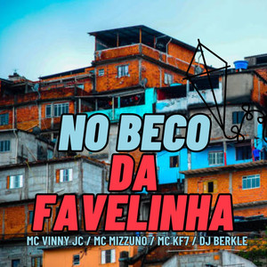 No Beco da Favelinha (Explicit)