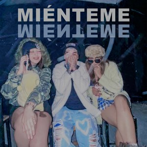 Miénteme