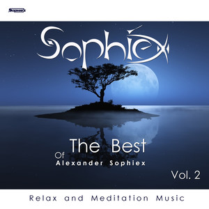 The Best of Alexander Sophiex Vol 2(Relax and Meditation Music)