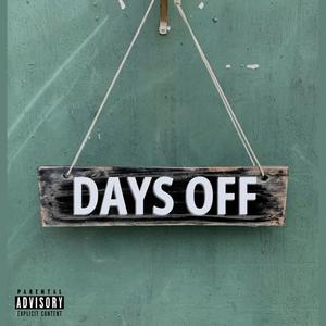 Days Off (Explicit)