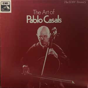 The Art Of Pablo Casals（黑胶版）