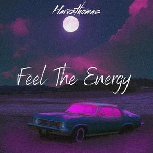 Feel the Energy (feat. trippsy) (Explicit)