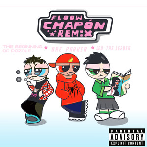 Floow Chapon  Remix (Explicit)