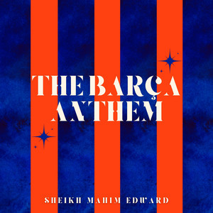 The Barca Anthem