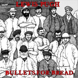 Bullets for Bread