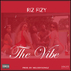 The Vibe (Explicit)