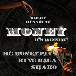 Money (I'm Winning) Remix [Explicit]