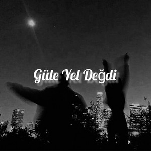 Güle Yel Değdi (Mix)