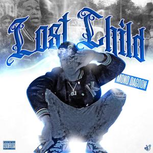 LOST CHILD (Explicit)