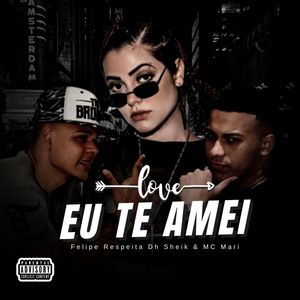 Eu Te Amei (Explicit)