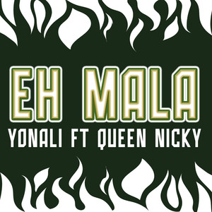 Eh Mala (Explicit)