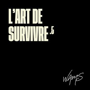 L'ART DE SURVIVRE (feat. Wam's) (Explicit)