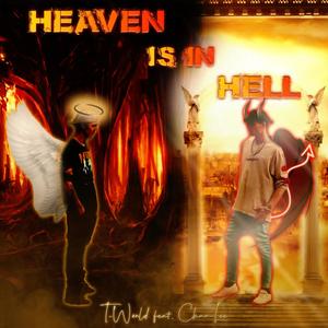 Heaven Is In Hell(feat. Char-Lee) (Explicit)