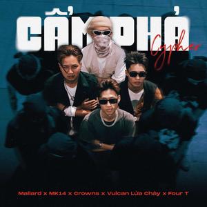 Cẩm Phả Cypher (feat. Mallard, Mk14, Crowns, Vulcan Lửa Cháy & Four T)