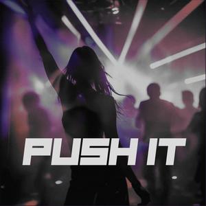 PUSH IT