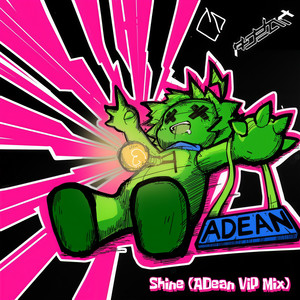 Shine (ADean CLUB DANCE VIP)