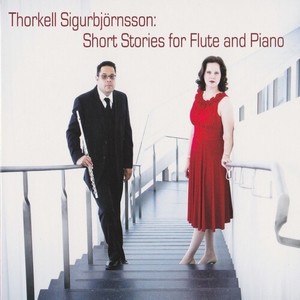 Thorkell Sigurbjörnsson: Short Stories for Flute and Piano