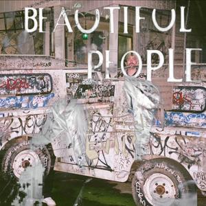 Beautiful People (Explicit)