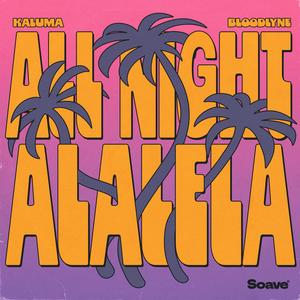 All Night (Alalela)