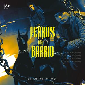 Perros del Barrio (Explicit)