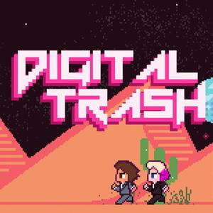 DIGITAL TRASH (Explicit)