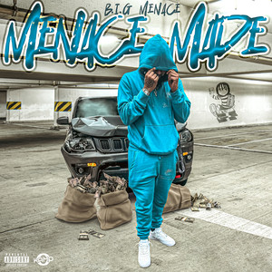 Menace Made (Explicit)