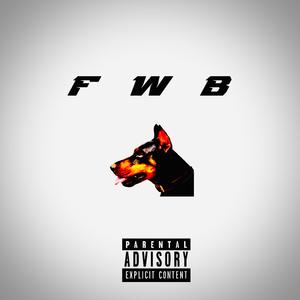 FWB (Explicit)