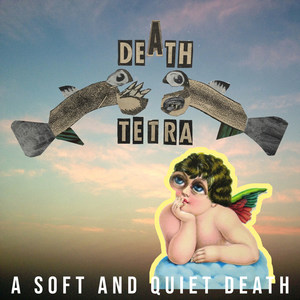 A Soft and Quiet Death