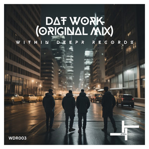 Dat Work (Original Mix)