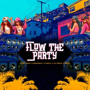 Flow The Party