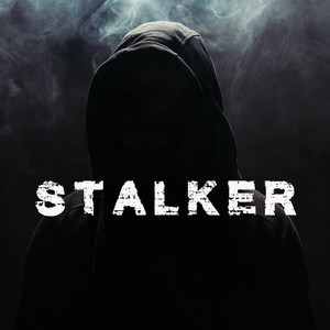 Stalker (Explicit)