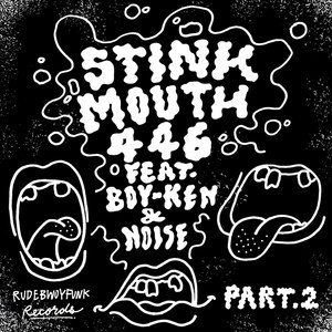STINK MOUTH Part.2