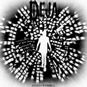 Deja (feat. vxnrell) [Explicit]