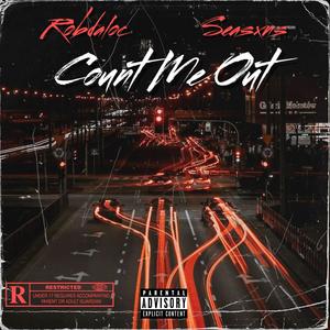 Count Me Out (feat. Seasxns) (Explicit)