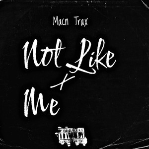 Not Like Me (Explicit)