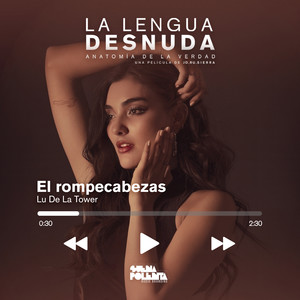 El Rompecabezas (De La Lengua Desnuda)